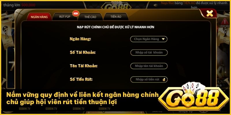 Tiêu chuẩn tuân thủ tài chính trước khi thực hiện lệnh rút tiền tại Go88