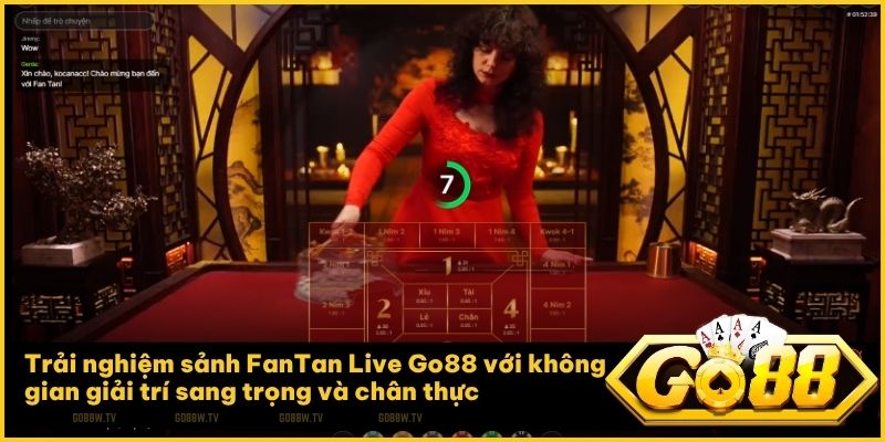 Go88 tái hiện hoàn hảo trò chơi FanTan cổ điển trên nền tảng livestream hiện đại